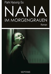 Nana Im Morgengrauen (Hyoung-Su Park)