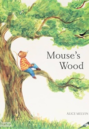 Mouse's Wood (Alice Melvin)
