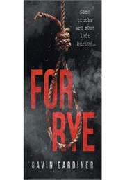 For Rye (Gavin Gardiner)