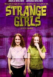 Strange Girls (2007)