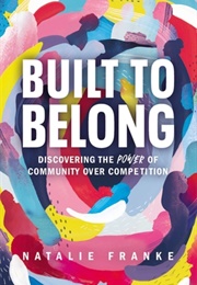 Built to Belong (Natalie Franke)