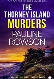 The Thorney Island Murders (Pauline Rowson)