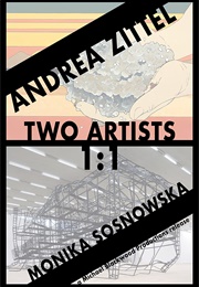 Two Artists: Andrea Zittel and Monika Sosnowska 1:1 (2011)