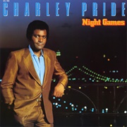 Night Games - Charley Pride