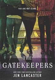 The Gatekeepers (Jen Lancaster)
