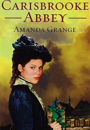 Carisbrooke Abbey (Amanda Grange)