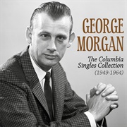 Please Don't Let Me Love You - George Morgan