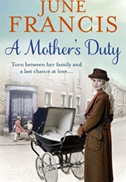 A Mother's Duty (June Francis)
