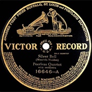 Silver Bell - Peerless Quartet