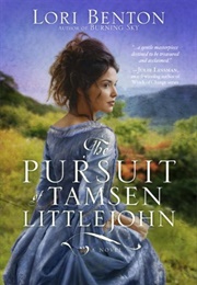 The Pursuit of Tamsen Littlejohn (Lori Benton)