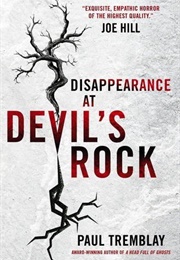 Disappearance at Devil&#39;s Rock (Paul Tremblay)
