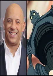 Vin Diesel as the Iron Giant (&quot;The Iron Giant&quot;) (1999)