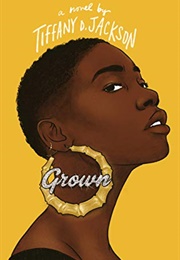 Grown (Tiffany D. Jackson)