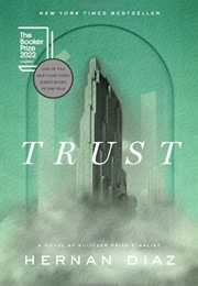 Trust (Hernan Diaz)