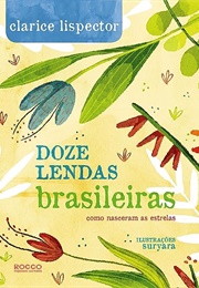 Doze Lendas Brasileiras (Clarice Lispector)