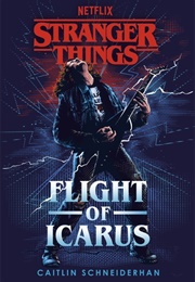 Stranger Things: Flight of Icarus (Caitlin Schneiderhan)