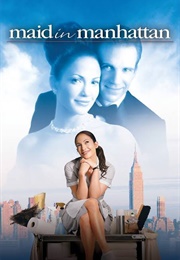 Maid in Manhattan (2002)