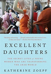 Excellent Daughters (Katherine Zoepf)