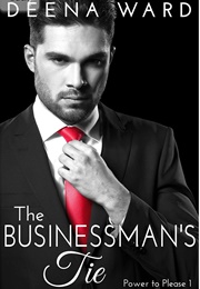 The Businessman's Tie (Deena Ward)
