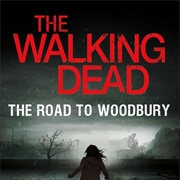 The Walking Dead: The Road to Woodbury (Novel)