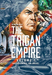The Rise and Fall of the Trigan Empire, Volume I (Lawrence &amp; Butterworth)
