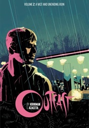 Outcast, Vol. 2: A Vast and Unending Ruin (Robert Kirkman)