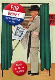 Fdr, Dewey and the Election of 1944 (Johnson)