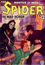 The Spider #08: The Mad Horde (Grant Stockbridge)
