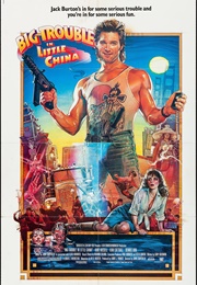 Big Trouble in Little China (1986)