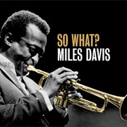 So What - Miles Davis