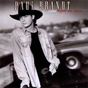 Paul Brandt - Calm Before the Storm