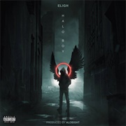 Eligh & Aloeight - Halo Boy