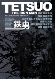 Tetsuo: The Iron Man (1989)
