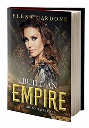 Build an Empire (Elena Cardone)