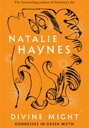 Divine Might (Natalie Haynes)