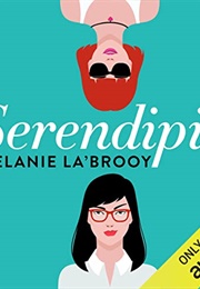 Serendipity (Melanie La'brooy)