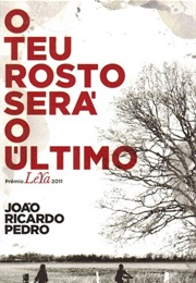 O Teu Rosto Será O Último (João Ricardo Pedro)