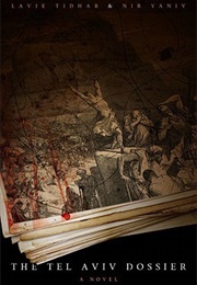 The Tel Aviv Dossier (Lavie Tidhar,  Nir Yaniv)