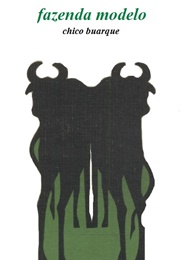 Fazenda Modelo: Novela Pecuária (Chico Buarque)