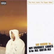 MF DOOM - My Favorite Ladies B/W All Outta Ale