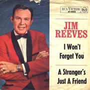 I Won't Forget You - Jim Reeves