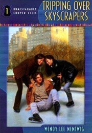 Tripping Over Skyscrapers (Wendy Lee Nentwig)