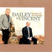 Dailey &amp; Vincent – Brothers of the Highway