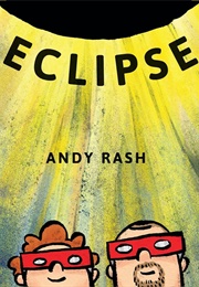 Eclipse (Andy Rash)