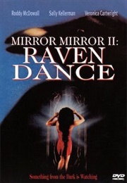 Mirror, Mirror II: Raven Dance (1994)
