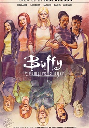 Buffy the Vampire Slayer Vol. 7: The World Without Shrimp (Jeremy Lambert)