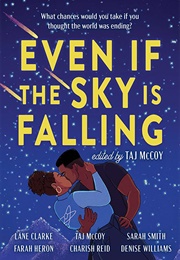 Even If the Sky Is Falling (Taj McCoy)