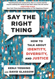 Say the Right Thing (Kenji Yoshino)