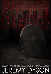Remnants of the Dead (Jeremy Dyson)
