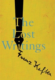 The Lost Writings (Franz Kafka)